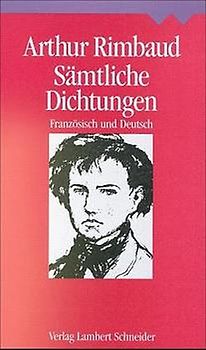 Sämtliche Dichtungen. Franz. /Dt.