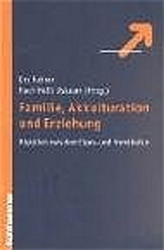 Familie, Akkulturation und Erziehung