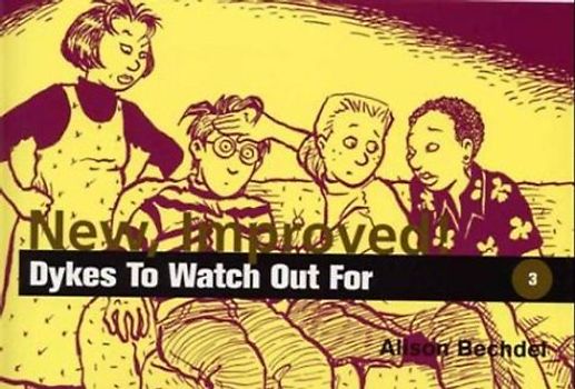 New, Improved! Dykes to Watch Out for: Cartoons