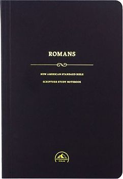 NASB Scripture Study Notebook: Romans