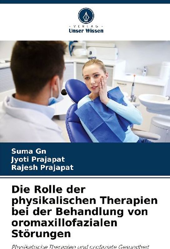 Die Rolle der physikalischen Therapien bei der Behandlung von oromaxillofazialen Störungen