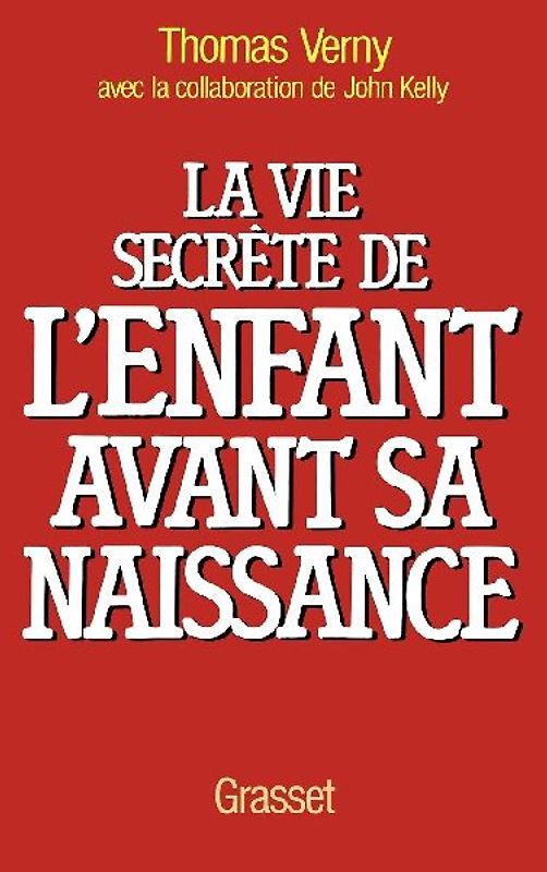 La vie secrète de l'enfant avant sa naissance