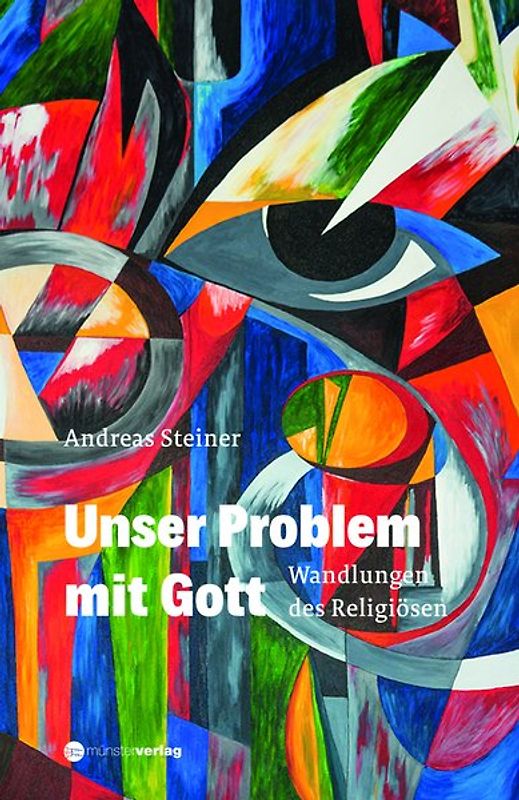 Unser Problem mit Gott