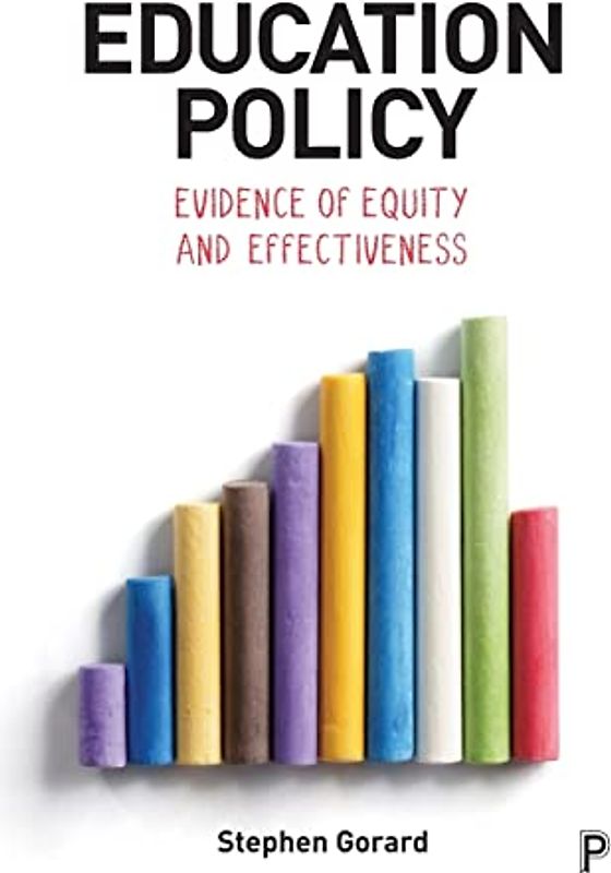 Education policy, equity and effectiveness: Evidence of equity and effectiveness