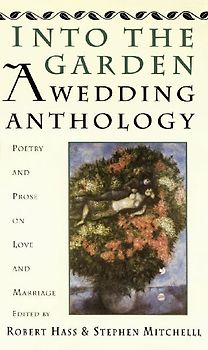 Into the Garden: A Wedding Anthology