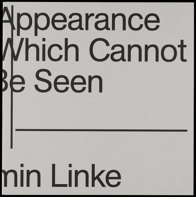 The Appearance of That Which Cannot Be Seen