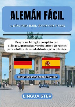 Alemán Fácil: 30 Días para Hablar con Confianza