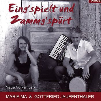 Eing'spielt und Zammg'spürt