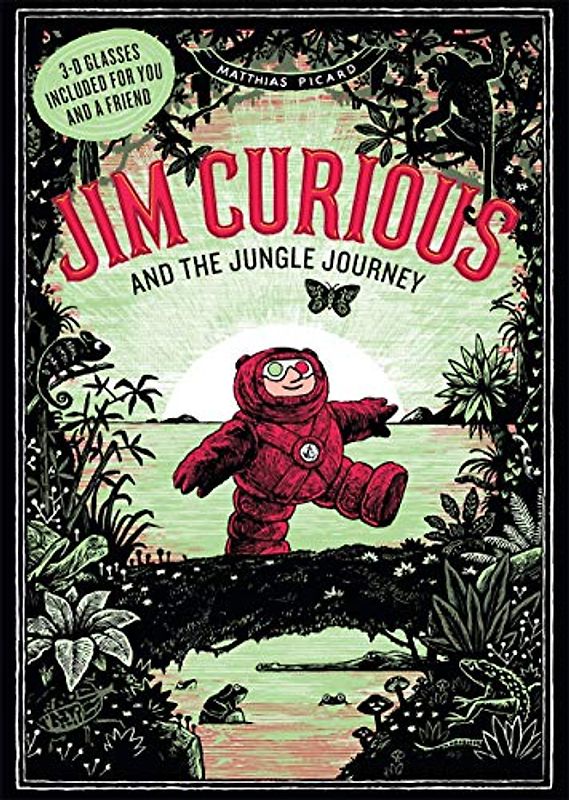 Jim Curious and the Jungle Journey: A 3-D Voyage Into the Jungle