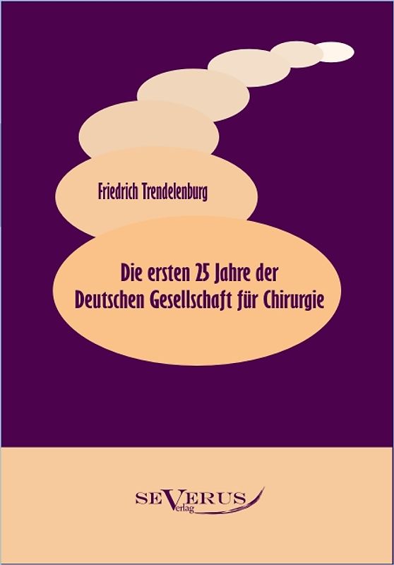 Die ersten 25 Jahre der Deutschen Gesellschaft für Chirurgie