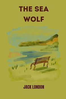 the sea wolf by jack london