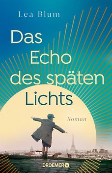 Das Echo des späten Lichts