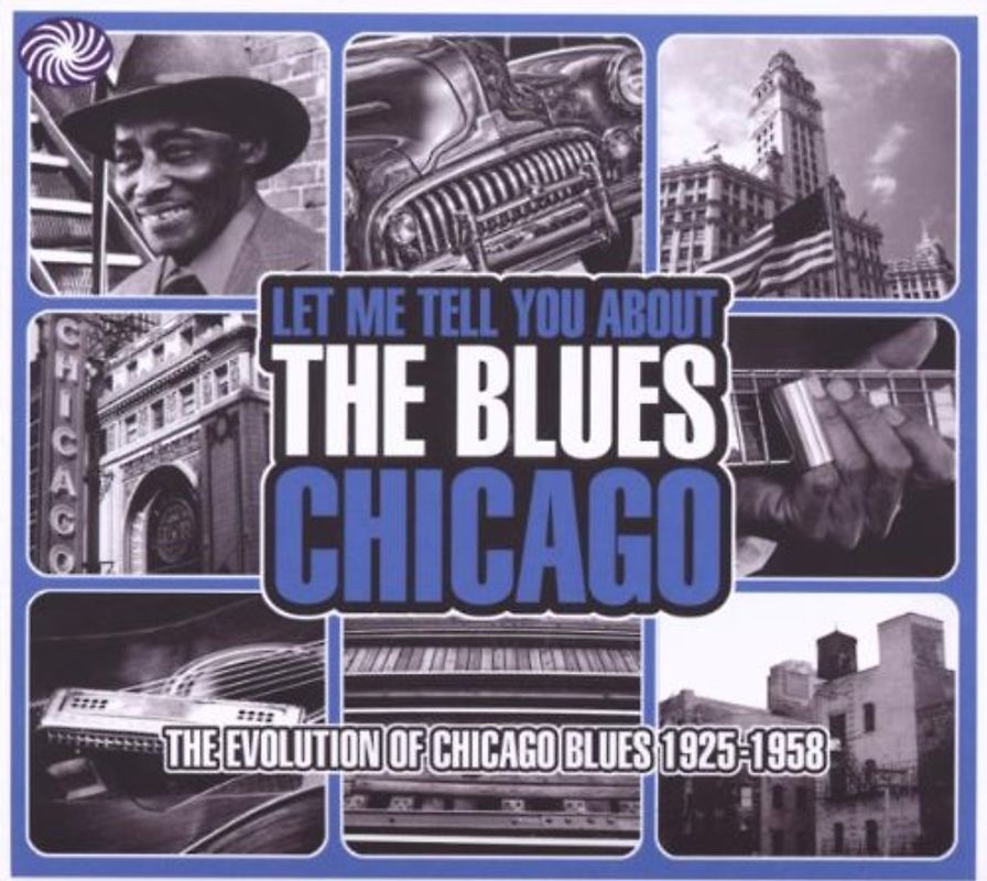 Various - Let Me Tell You About the Blues: Chicago