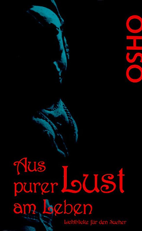 Aus purer Lust am Leben. Lichtblicke für den Sucher