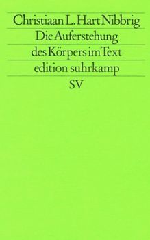 Die Auferstehung des Körpers im Text