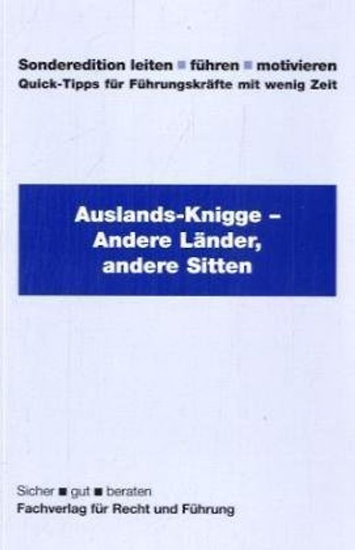 Auslandsknigge. Andere Länder, andere Sitten