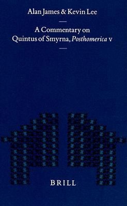 A Commentary on Quintus of Smyrna, Posthomerica V