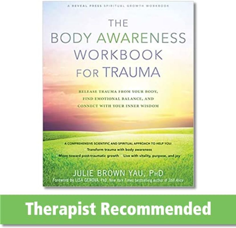 The Body Awareness Workbook for Trauma