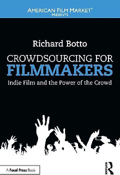 Crowdsourcing for Filmmakers