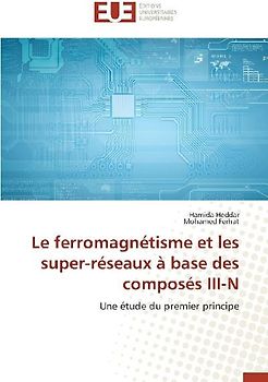 Le ferromagnétisme et les super-réseaux à base des composés III-N