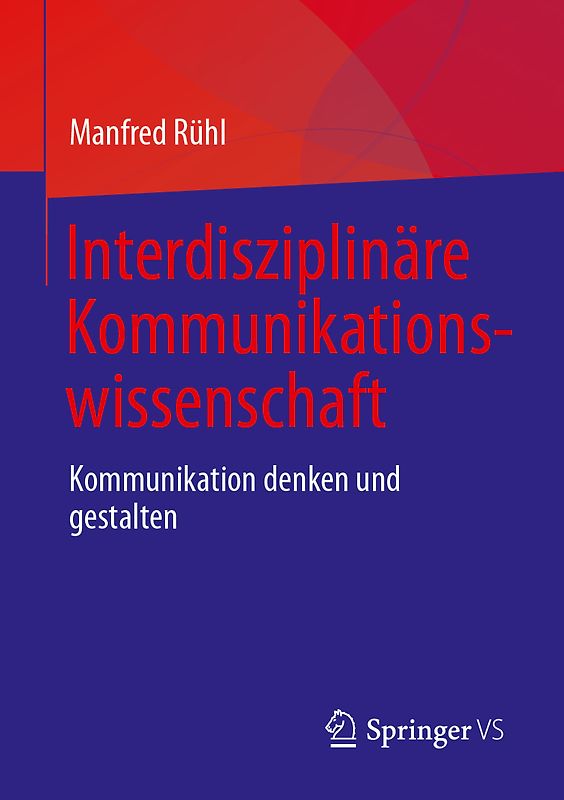 Interdisziplinäre Kommunikationswissenschaft