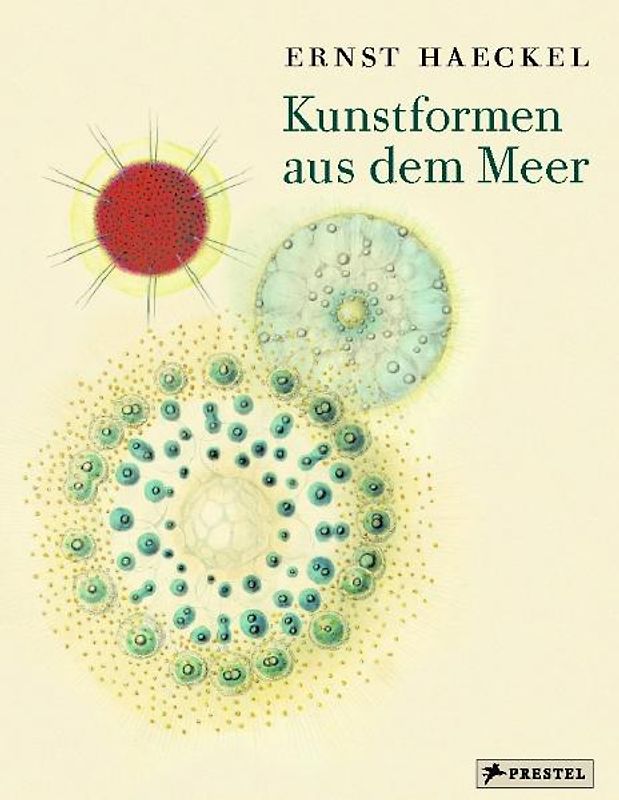 Ernst Haeckel - Kunstformen aus dem Meer. Die Radiolarien