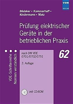 Prüfung elektrischer Gräte in der betrieblichen Praxis