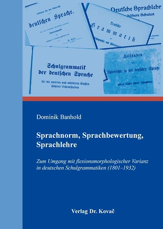 Sprachnorm, Sprachbewertung, Sprachlehre