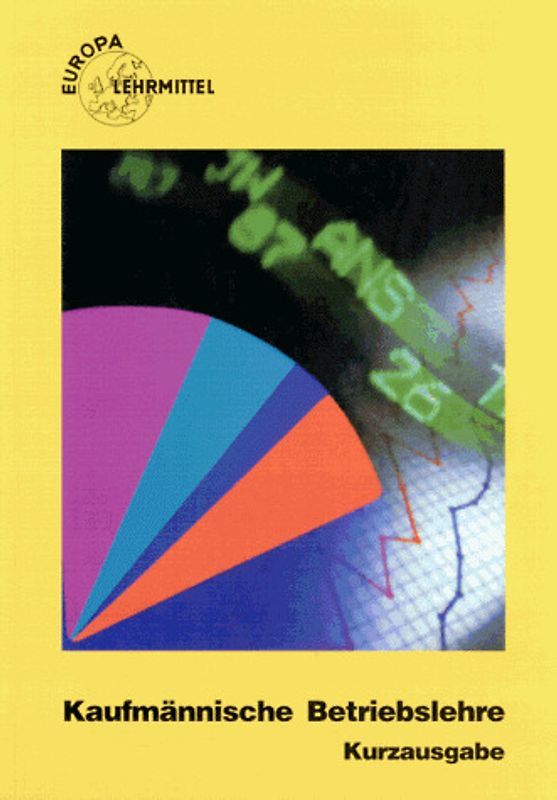 Kaufmännische Betriebslehre  - Kurzausgabe