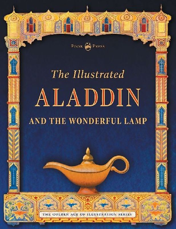 The Illustrated Aladdin and the Wonderful Lamp