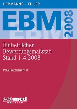 EBM 2008. Stand 1. April 2008, Kommentar für alle Fachgruppen