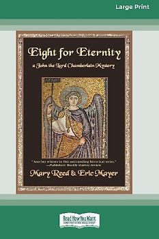 Eight for Eternity [Large Print 16 Pt Edition]