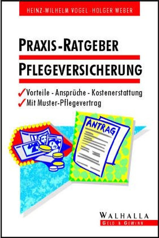 Praxis-Ratgeber Pflegeversicherung