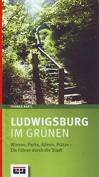 Ludwigsburg im Grünen