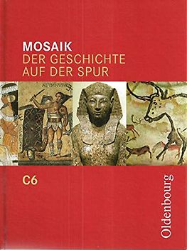 Mosaik - Ausgabe C. Der Geschichte auf der Spur. Für Gymnasien in Nordrhein-Westfalen