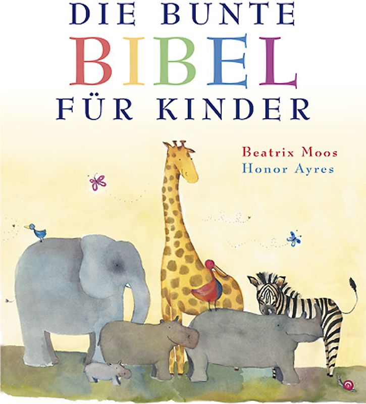 Die bunte Bibel für Kinder