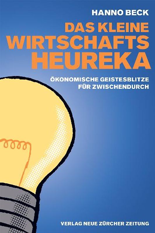 Das kleine Wirtschafts-Heureka