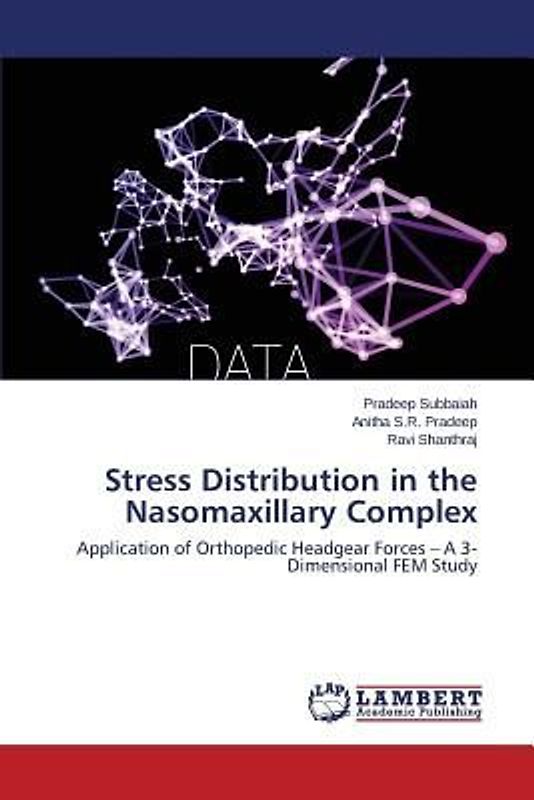 Stress Distribution in the Nasomaxillary Complex