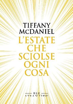 L' estate che sciolse ogni cosa