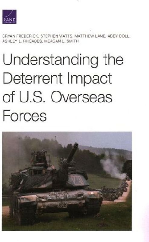 Understanding the Deterrent Impact of U.S. Overseas Forces