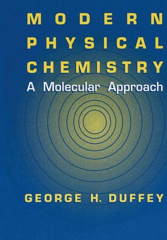 Modern Physical Chemistry
