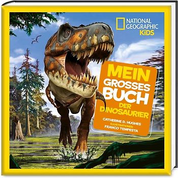 Mein großes Buch der Dinosaurier