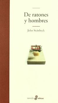 De ratones y hombres (Edhasa Literaria) - Steinbeck, John
