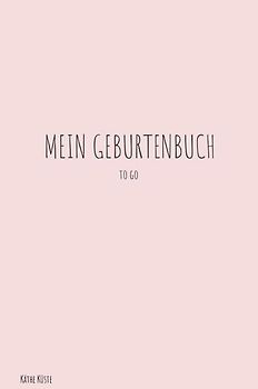 Geburtenbuch mit Register / Hebammen Geburtenbuch (to go; rosa)