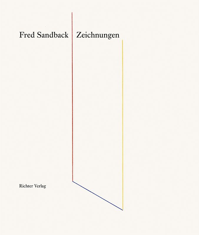 Fred Sandback. Zeichnungen