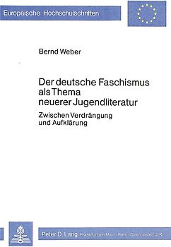 Der deutsche Faschismus als Thema neuerer Jugendliteratur