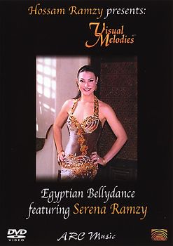 Hossam Ramzy presents: Visual Melodies - Egyptian Bellydance featuring Serena Ramzy DVD
