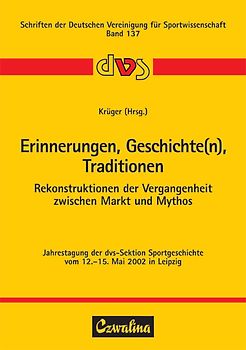Erinnerungen, Geschichte(n), Traditionen