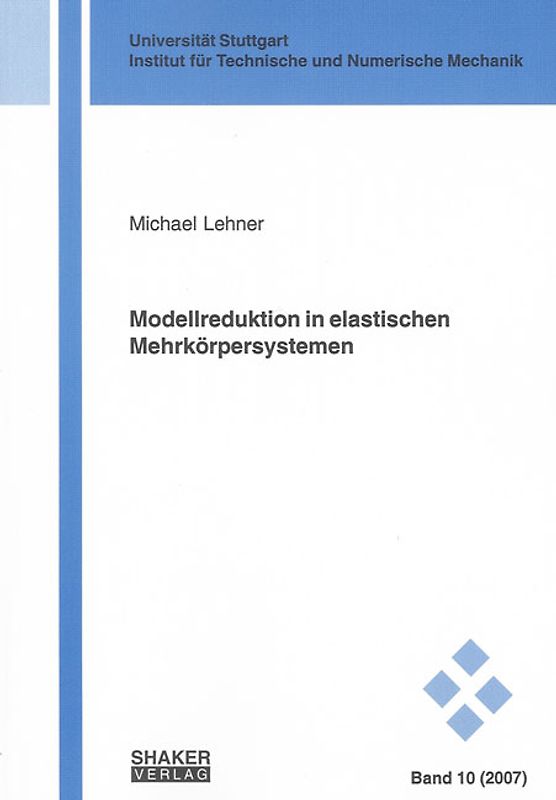 Modellreduktion in elastischen Mehrkörpersystemen