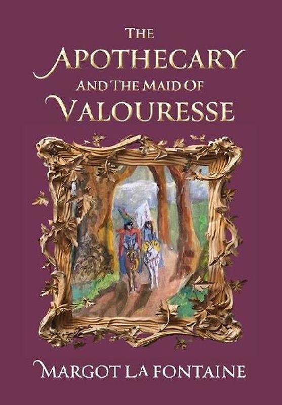 The Apothecary and the Maid of Valouresse